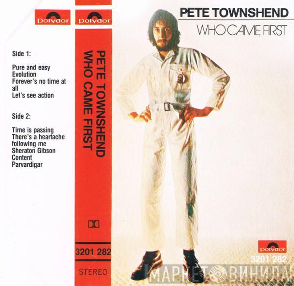  Pete Townshend  - Who Came First