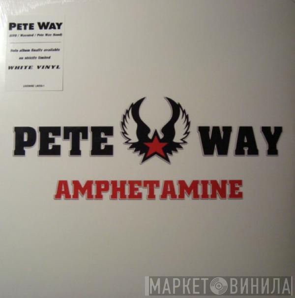 Pete Way  - Amphetamine