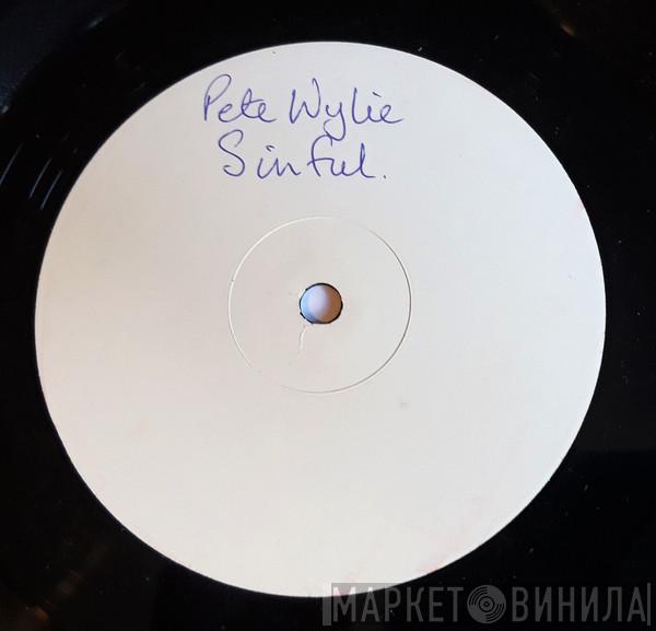 Pete Wylie - Sinful! (Tribal Mix)