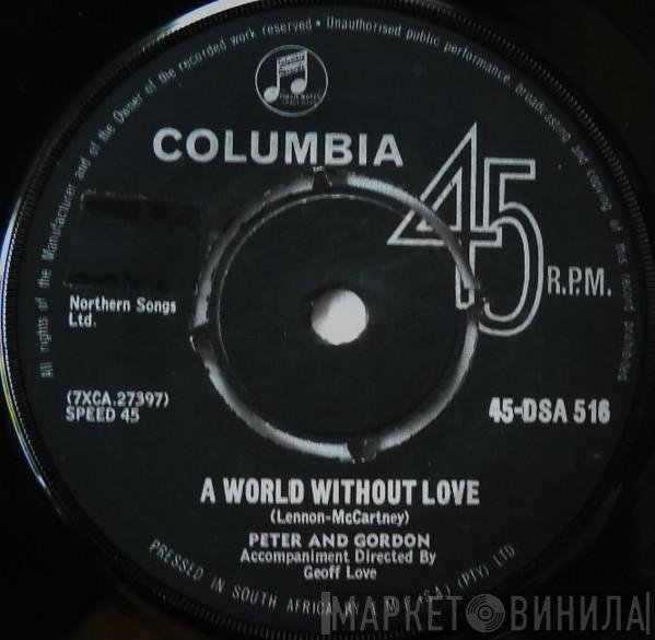  Peter & Gordon  - A World Without Love