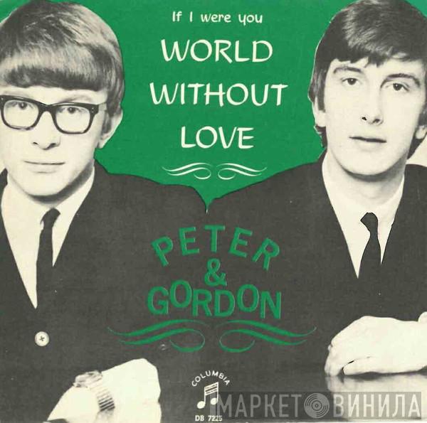  Peter & Gordon  - World Without Love