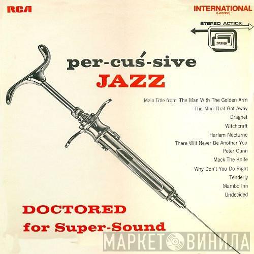 Peter Appleyard Orchestra - Per-cus-sive Jazz