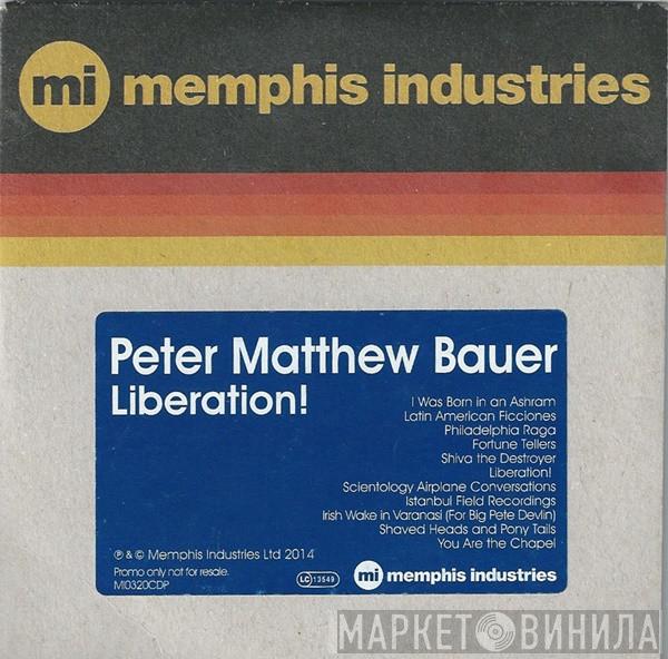 Peter Bauer  - Liberation!