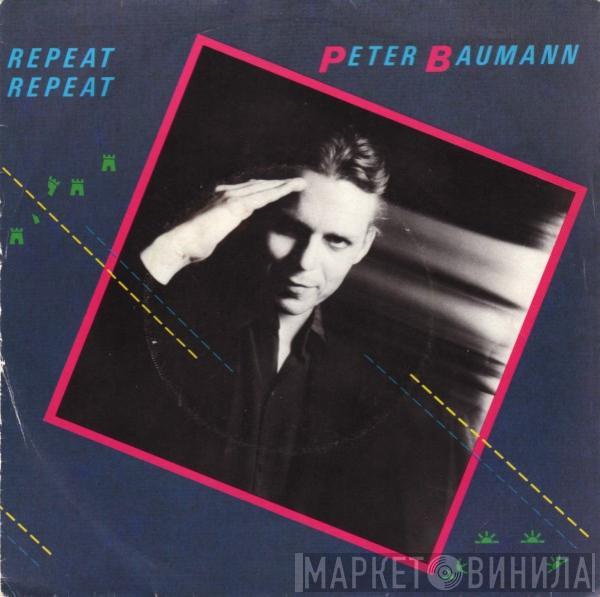  Peter Baumann  - Repeat Repeat