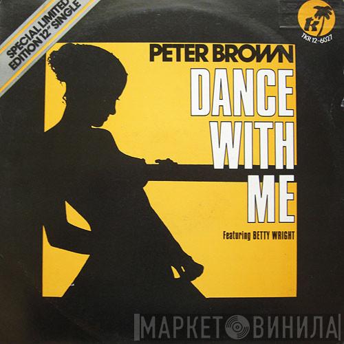 Peter Brown , Betty Wright - Dance With Me