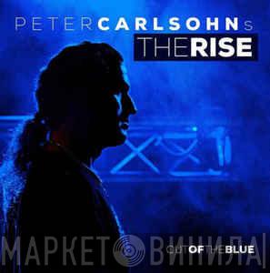 Peter Carlsohn's The Rise - Out Of The Blue