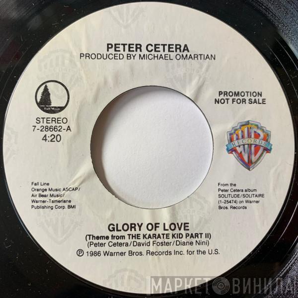  Peter Cetera  - Glory Of Love (Theme From The Karate Kid Part II)