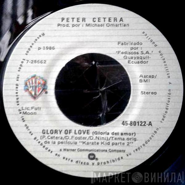  Peter Cetera  - Glory Of Love