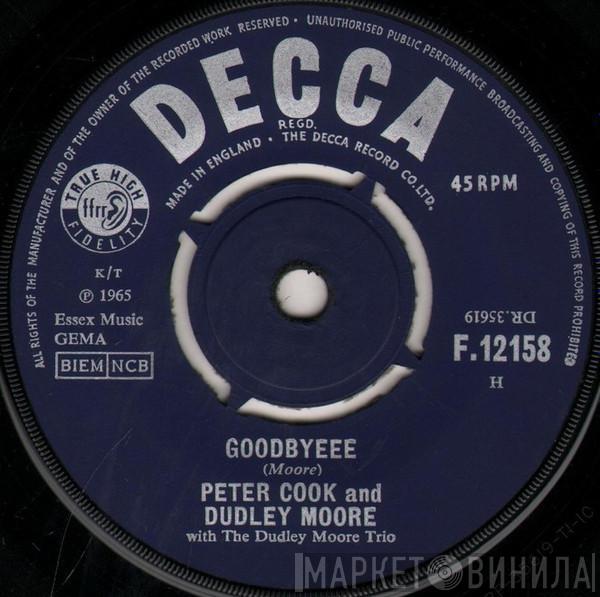 Peter Cook & Dudley Moore, Dudley Moore Trio - Goodbyeee / Not Only But Also