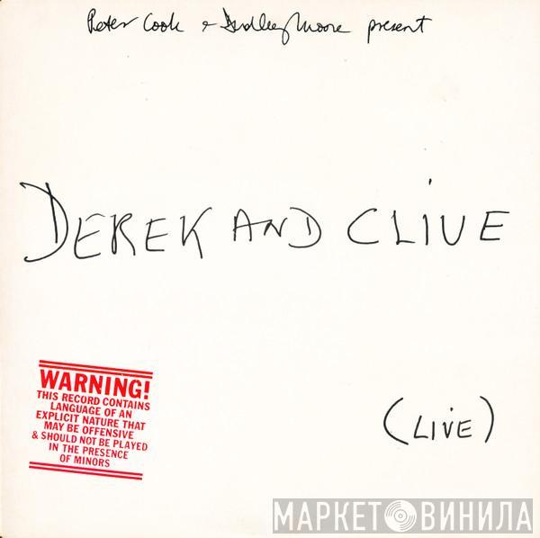 Peter Cook & Dudley Moore, Derek & Clive - (Live)