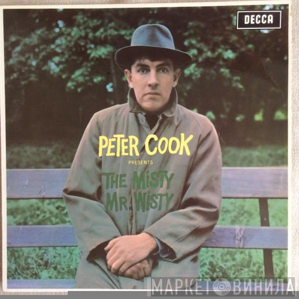  Peter Cook  - The Misty Mr. Wisty
