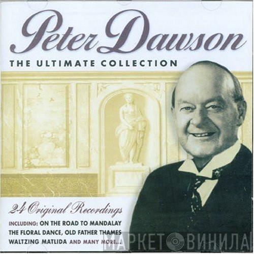 Peter Dawson - The Ultimate Collection
