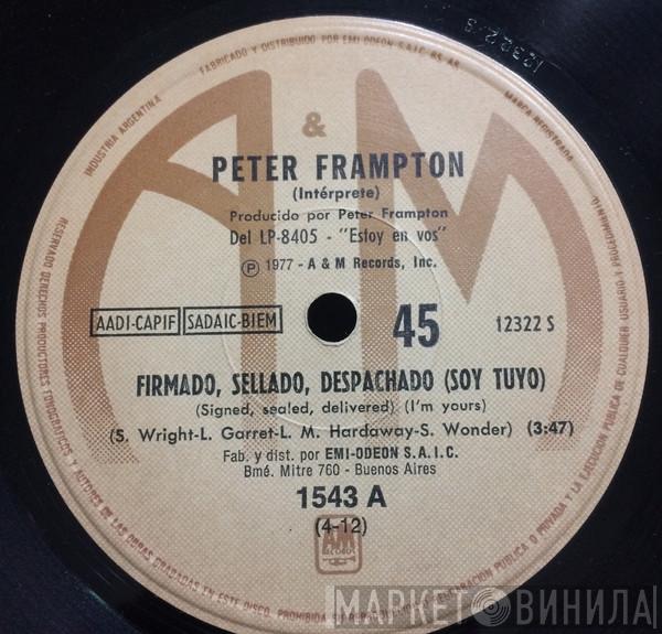  Peter Frampton  - Firmado, Sellado, Despachado ( Soy Tuyo) / Rocky's Hot Club