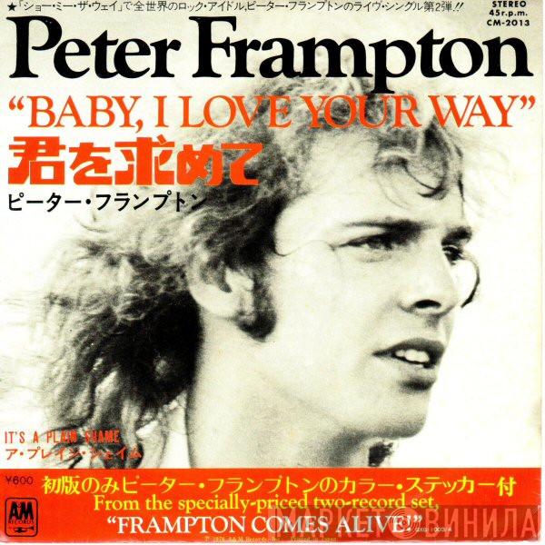 Peter Frampton  - Baby, I Love Your Way