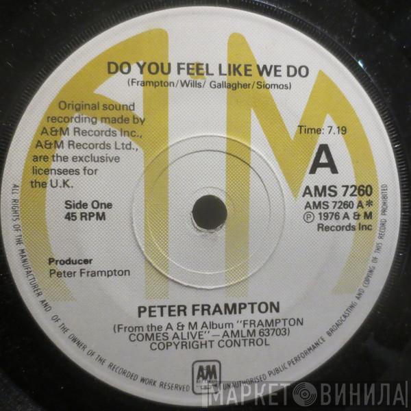 Peter Frampton - Do You Feel Like We Do? / Penny For Your Thoughts