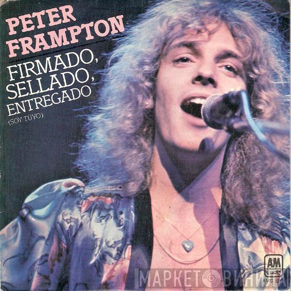  Peter Frampton  - Firmado, Sellado, Entregado (Soy Tuyo)