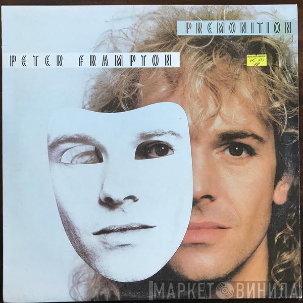  Peter Frampton  - Premonition