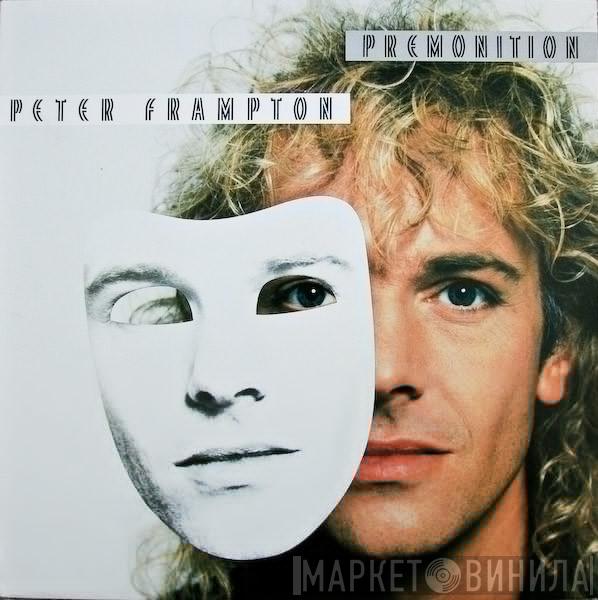  Peter Frampton  - Premonition