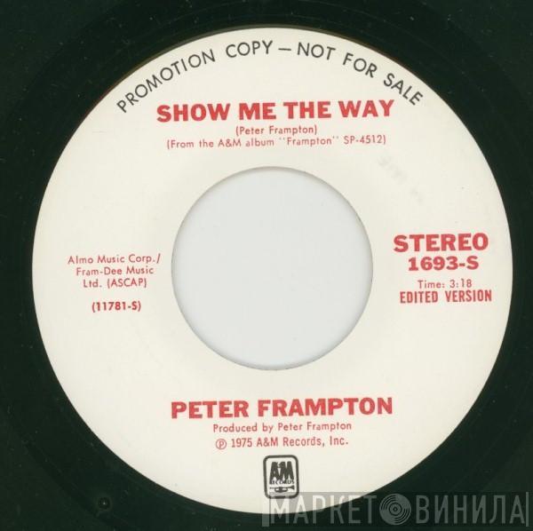  Peter Frampton  - Show Me The Way