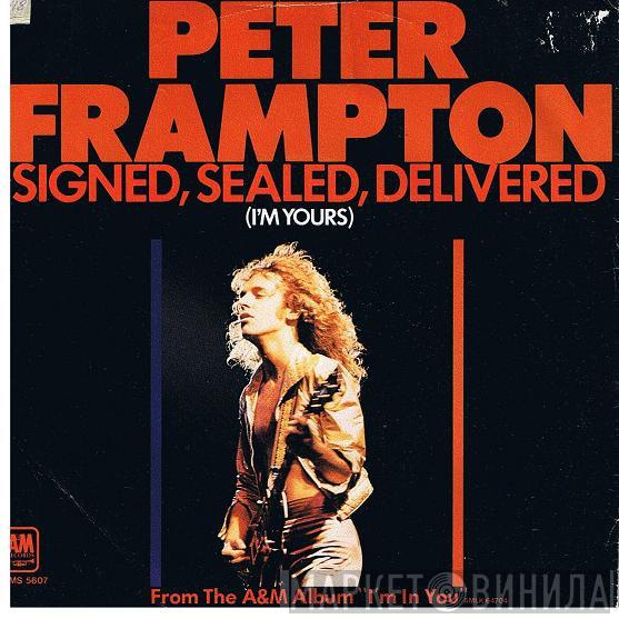  Peter Frampton  - Signed, Sealed, Delivered (I'm Yours)