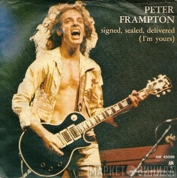  Peter Frampton  - Signed, Sealed, Delivered (I'm Yours)