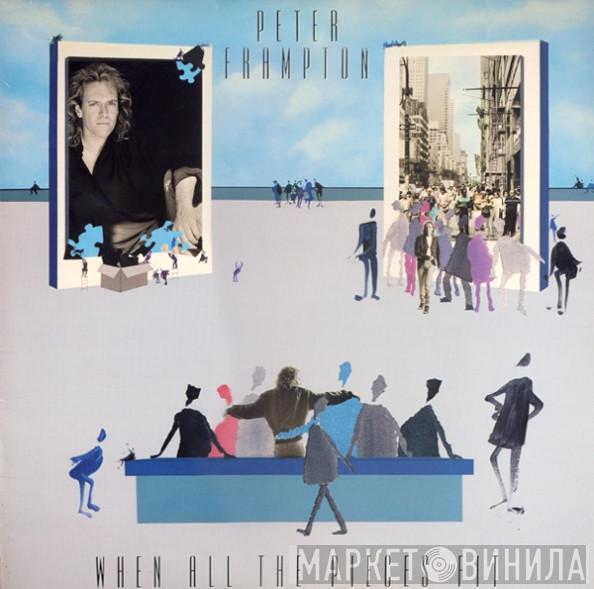  Peter Frampton  - When All The Pieces Fit