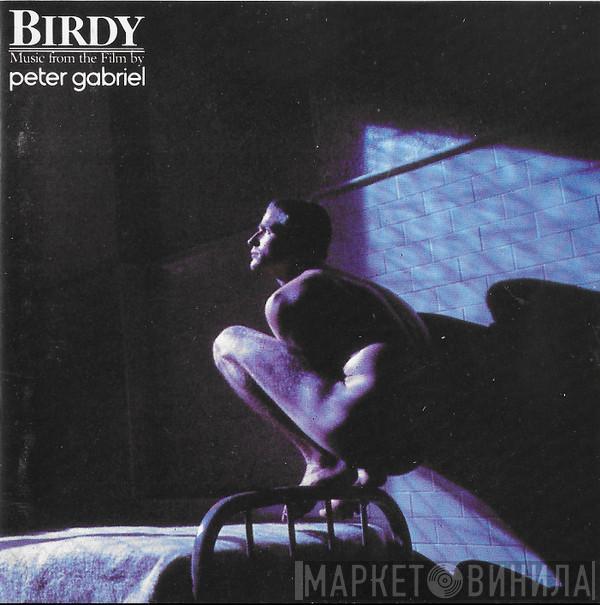  Peter Gabriel  - Birdy · Music From The Film