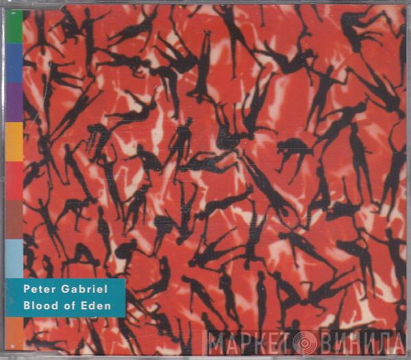  Peter Gabriel  - Blood Of Eden