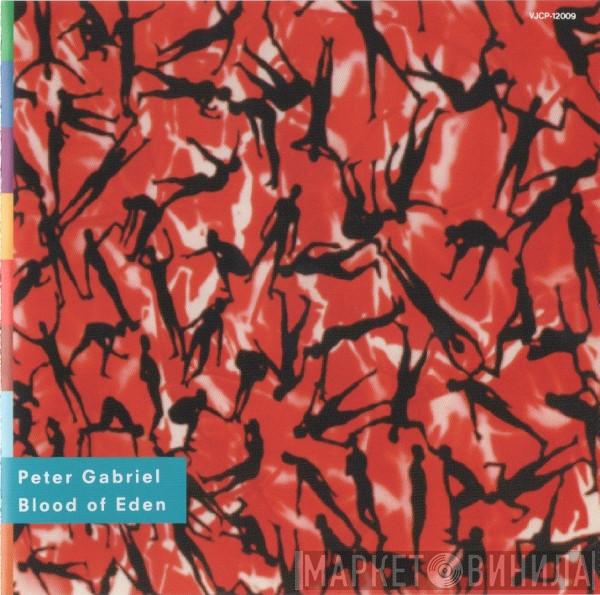  Peter Gabriel  - Blood Of Eden