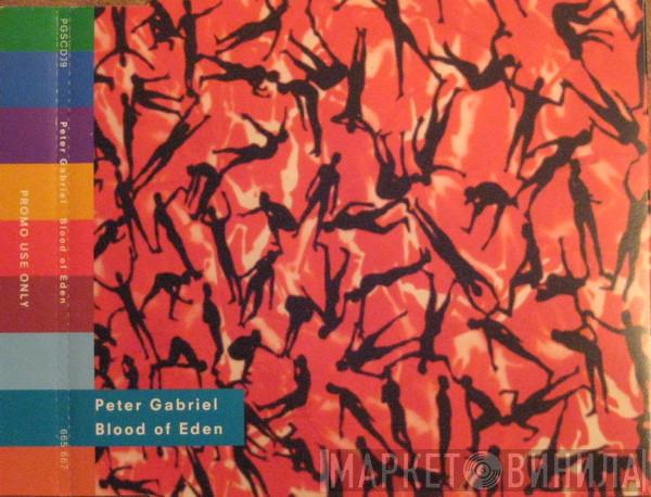  Peter Gabriel  - Blood Of Eden