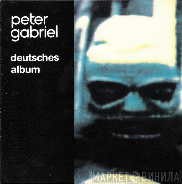  Peter Gabriel  - Deutsches Album