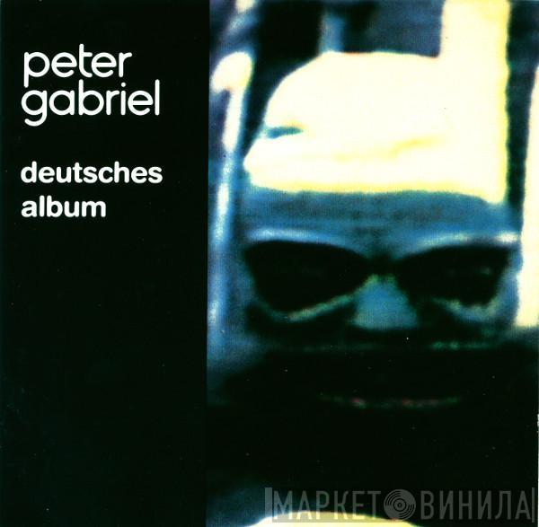  Peter Gabriel  - Deutsches Album