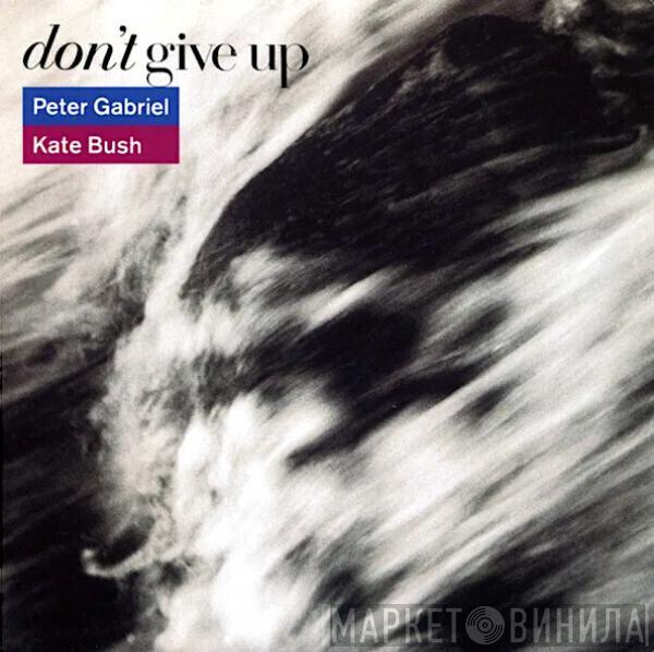 Peter Gabriel, Kate Bush - Don't Give Up