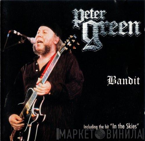  Peter Green   - Bandit