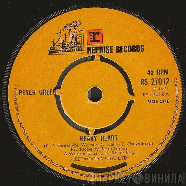Peter Green  - Heavy Heart