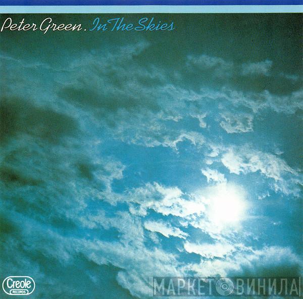  Peter Green   - In The Skies