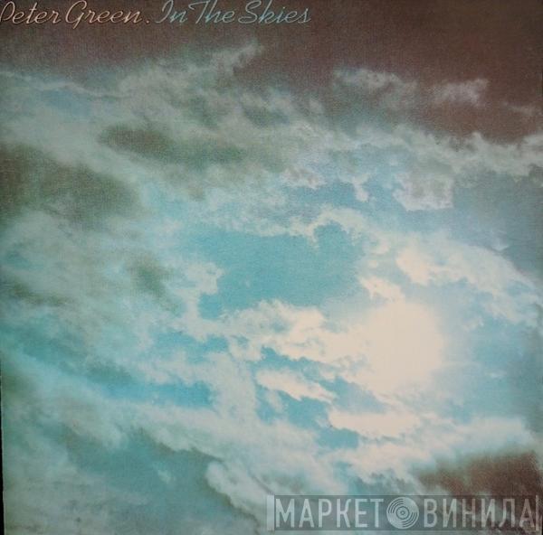  Peter Green   - In The Skies