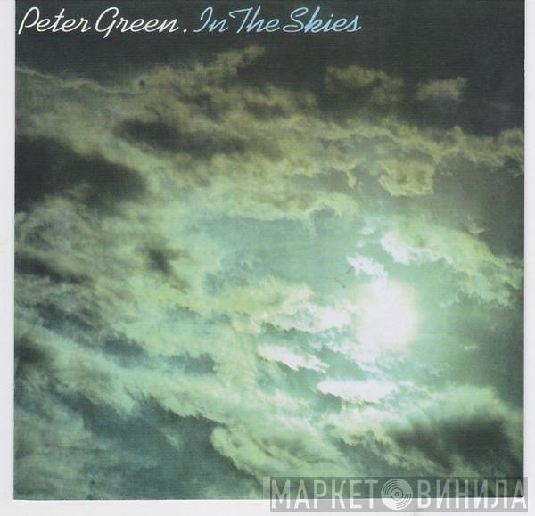  Peter Green   - In The Skies