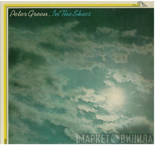  Peter Green   - In The Skies