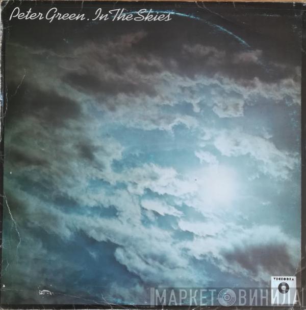  Peter Green   - In The Skies