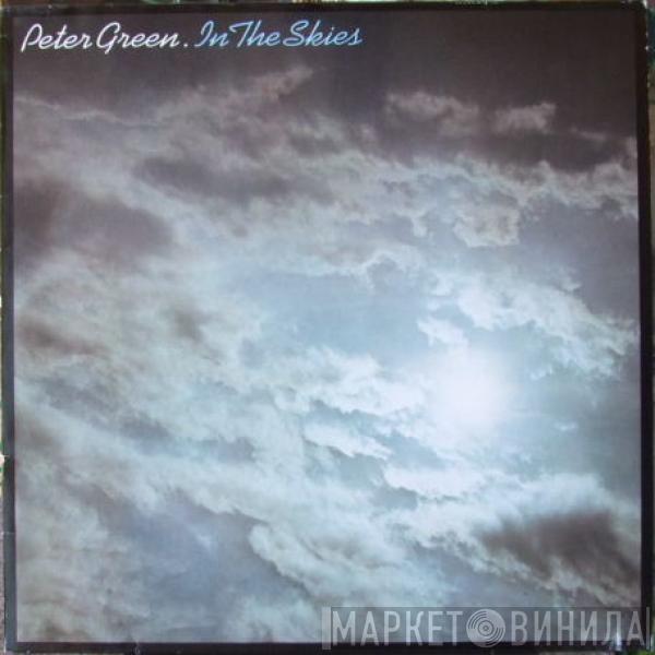  Peter Green   - In The Skies