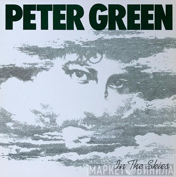  Peter Green   - In The Skies