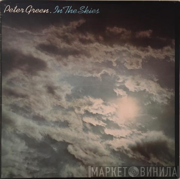  Peter Green   - In The Skies