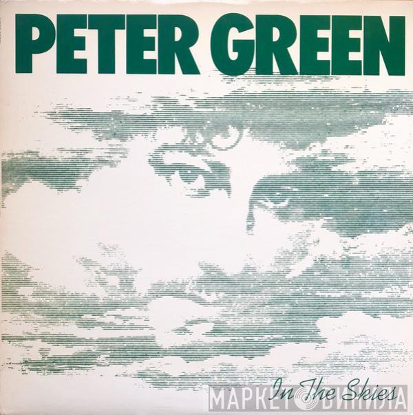  Peter Green   - In The Skies