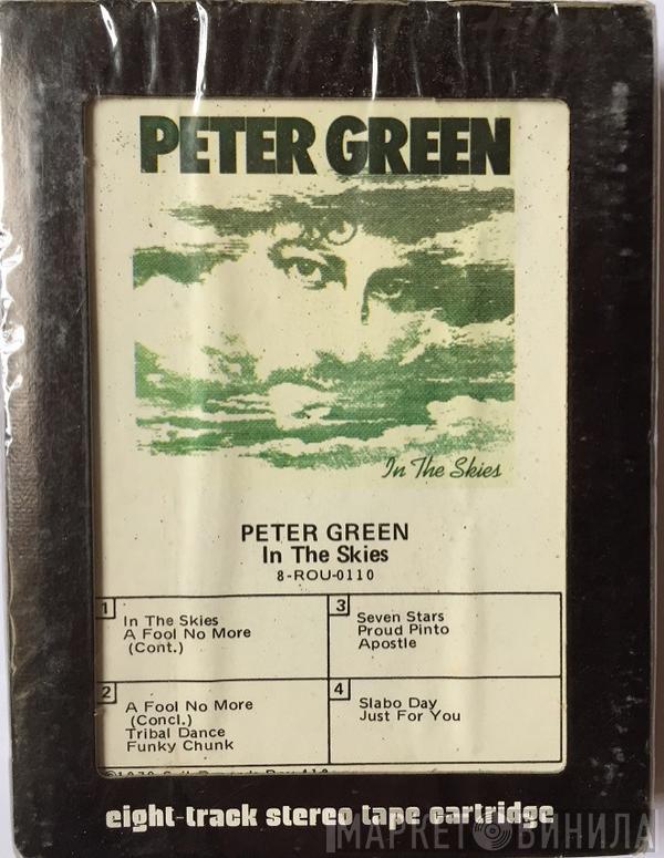  Peter Green   - In The Skies