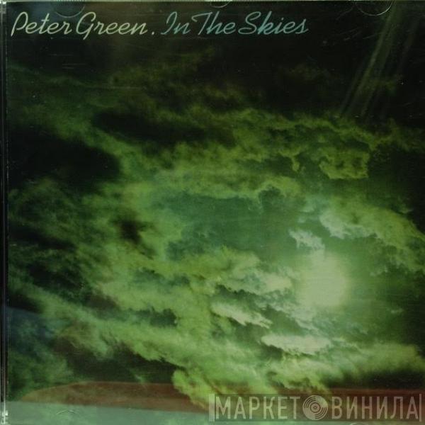  Peter Green   - In The Skies