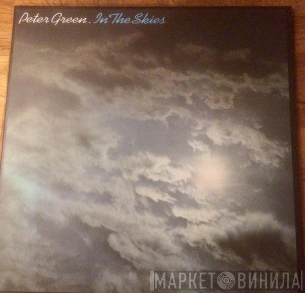  Peter Green   - In The Skies
