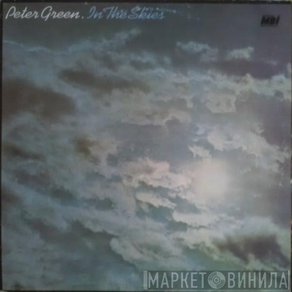  Peter Green   - In The Skies