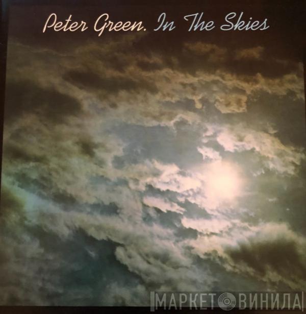  Peter Green   - In The Skies