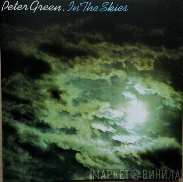  Peter Green   - In The Skies